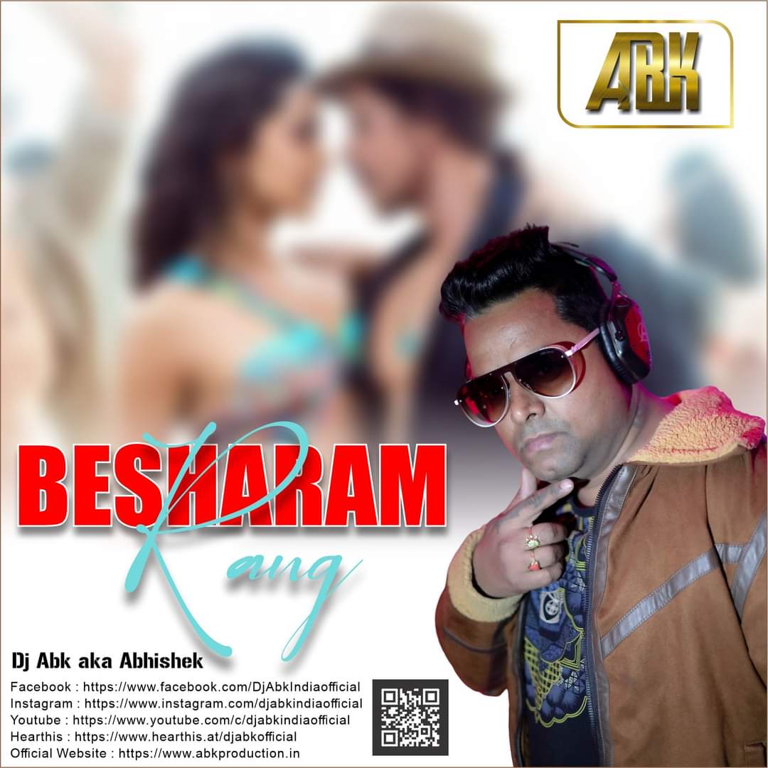 Besharm Rang (Bootleg Mix) Dj Abk Production